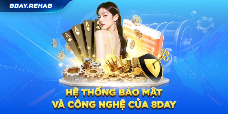 Hệ thống bảo mật và công nghệ 8day