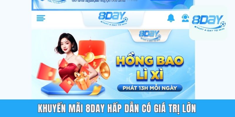 Khuyến mãi 8day hấp dẫn có giá trị lớn