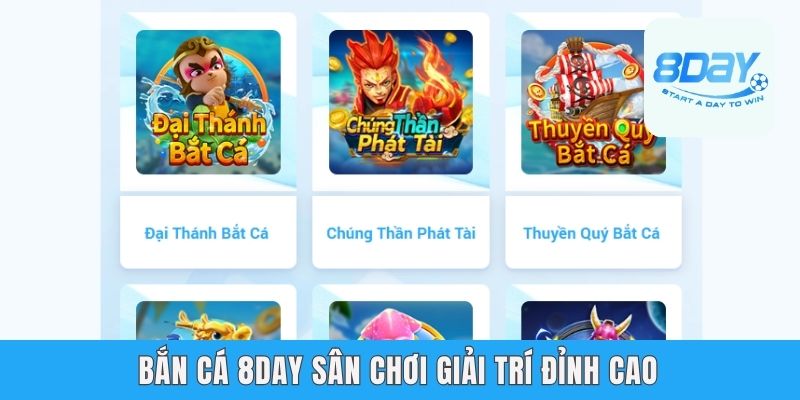 Bắn cá 8day sân chơi giải trí đỉnh cao