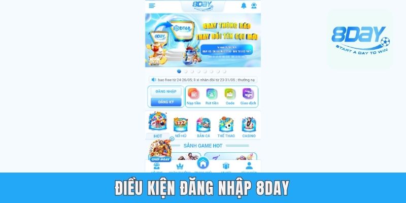 Đăng Nhập 8day - Cách Truy Cập Nhanh Và Đầy Đủ Chuẩn 2025 Điều kiện đăng nhập 8day
