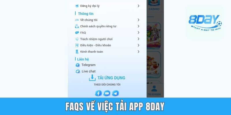 Tải App 8day - Cách Download Dễ Dàng, Chơi Game Tiện Lợi FAQs về việc tải app 8day