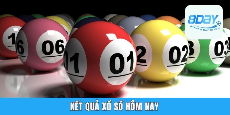 Kết Quả Xổ Số Hôm Nay - Cập Nhật Nhanh Và Chuẩn Tại 8day