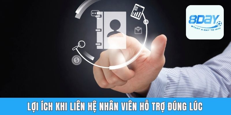 Liên Hệ 8day - Tổng Hợp 06 Cách Kết Nối Phổ Biến Nhất Lợi ích khi liên hệ nhân viên hỗ trợ đúng lúc