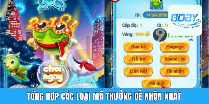 Tổng hợp các loại mã thưởng dễ nhận nhất